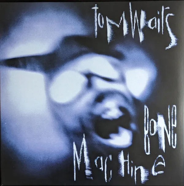 Tom Waits ~ Bone Machine